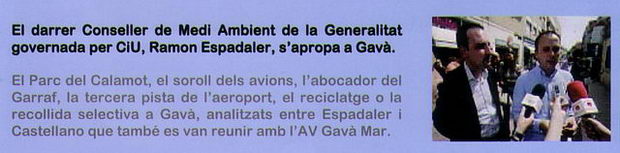 Noticia publicada en "La CiUtat" en su edición del segundo semestre del 2007 explicando la reunión del ex-Conseller de Medio Ambiente (Ramon Espadaler) y Ramon Castellano con la AVV de Gavà Mar